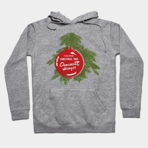 I'm the OFFICIAL Christmas Tree Ornament Hanger Hoodie by Eugene and Jonnie Tee's